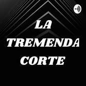 LA TREMENDA CORTE