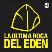 La Ultima Roca del Edén
