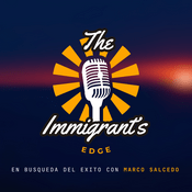 The Immigrant’s Edge