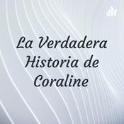 La Verdadera Historia de Coraline