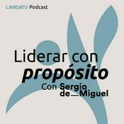 LIDERAR CON PROPÓSITO - Sergio de Miguel