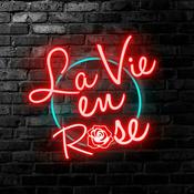 La Vie En Rose