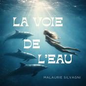 La Voie De L'Eau
