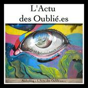 L'Actu des Oubliéǝs