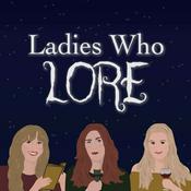 Ladies Who Lore