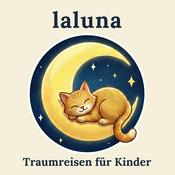 LALUNA Traumreisen für Kinder