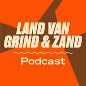 Land van Grind en Zand Podcast