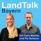 LandTalk Bayern - Der Polit-Podcast, der hinterfragt.