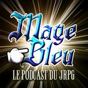 Mage Bleu - Podcast JRPG