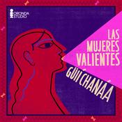 Las mujeres valientes: Guií Chanáa