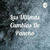 Las Últimas Cumbias De Pancho