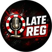 Late Reg Podcast