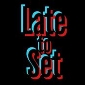 Late To Set