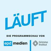 LÄUFT - Der Podcast von epd medien und Grimme Institut