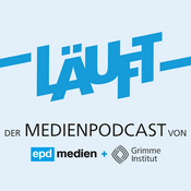 LÄUFT - Der Podcast von epd medien und Grimme Institut