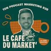 Le café du market' ☕ ton podcast marketing B2B