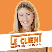 Le Client : Les Secrets de l'Expérience Client & Relation Client pour fidéliser, satisfaire et booster sa Croissance