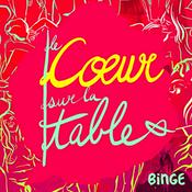 Le Cœur sur la table