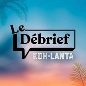 Le debrief - Koh Lanta