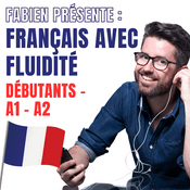 Le français avec Fluidité débutants