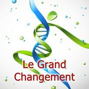 Le Grand Changement Podcast