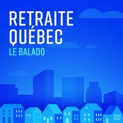 Retraite Québec, le balado