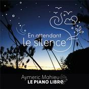 En attendant le silence