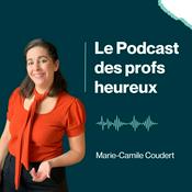 Le podcast des profs heureux