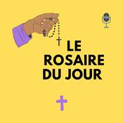 Le Rosaire du Jour 📿- Podcast