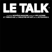 LE TALK par Mosaïque Magazine