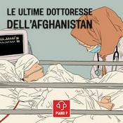 Le ultime dottoresse dell'Afghanistan