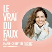Le vrai du faux - Le balado