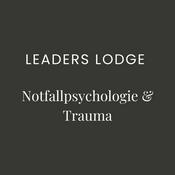 Leaders Lodge: Notfallpsychologie & Trauma