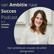 Van Ambitie Naar Succes Podcast