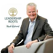 Leadership Roots with Mark Redmond