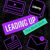 Leading Up: The Work Shift