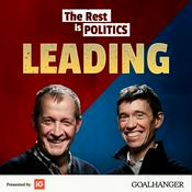 The Rest Is Politics: Leading