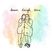 Leave Laugh Love