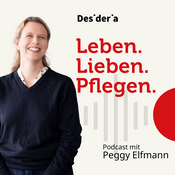 Leben. Lieben. Pflegen. Der Desideria Podcast zu Demenz und Familie