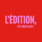 L'édition, s'il vous plaît