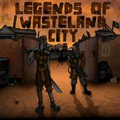 Legends of Wasteland City