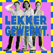 Lekker Gewerkt