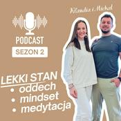 Lekki Stan - Oddech, Mindset, Medytacja
