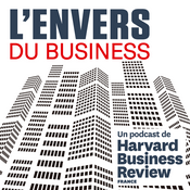 L'Envers du business, par Harvard Business Review