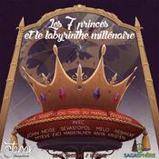 Les 7 princes et le labyrinthe millénaire