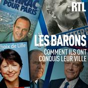 Les barons, comment ils ont conquis leur ville