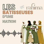 Les batisseuses d'une nation by Rahima