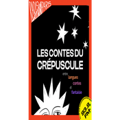 Les Contes du Crépuscule