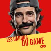 Les Darons du Game – Podcast Jeux Vidéo : Tests, Actu et Décryptages