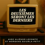Les Deuxièmes seront les derniers